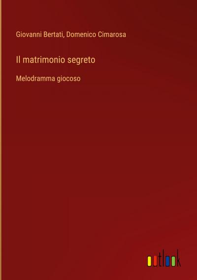 Il matrimonio segreto
