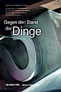 Gegen den Stand der Dinge