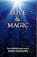 Love and Magic: Four Delightfully Spun Yarns