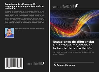 Ecuaciones de diferencia: Un enfoque mejorado en la teoría de la oscilación