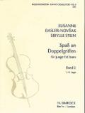 Spaß an Doppelgriffen Band 2 - für junge Cellisten (1.-4. Lage)