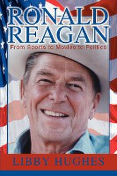 Ronald Reagan - Libby Hughes