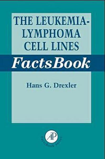 The Leukemia-Lymphoma Cell Line Factsbook