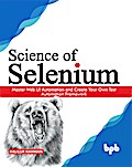 Science of Selenium