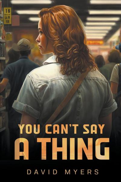 You Can’t Say a Thing