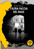 L’altra faccia del male