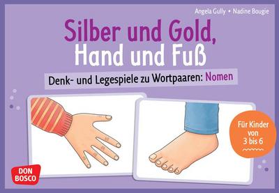 Silber und Gold, Hand und Fuß