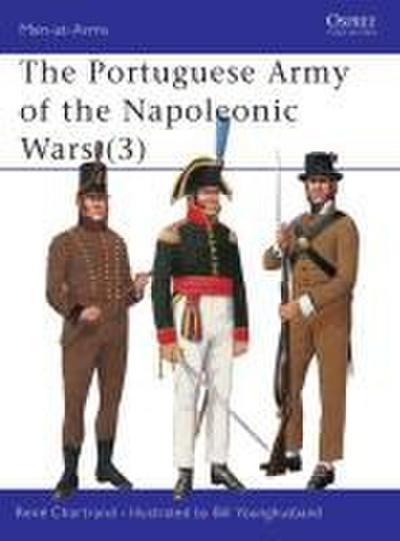 The Portuguese Army of the Napoleonic Wars (3) the Portuguese Army of the Napoleonic Wars (3)