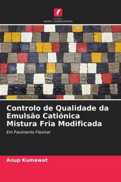 Controlo de Qualidade da Emulsão Catiónica Mistura Fria Modificada