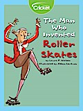 Man Who Invented Roller Skates