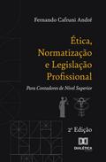 Ética, Normatização e Legislação Profissional