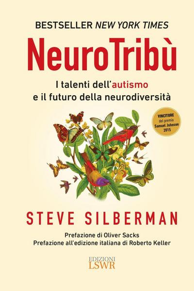 NeuroTribù. I talenti dell’autismo e il futuro della neurodiversità