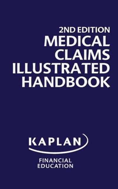 Medical Claims Illustrated Handbook, 2nd Edition