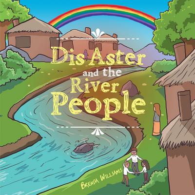 Dis Aster and the River People