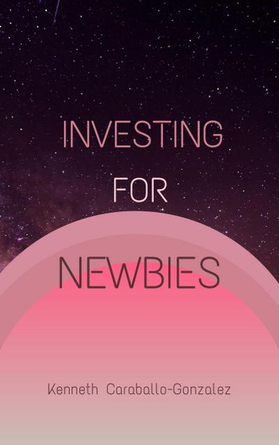 Investing For Newbies
