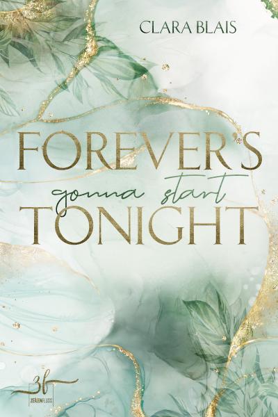 Forever’s gonna start tonight