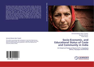 Socio-Economic, and Educational Status of Caste and Community in India