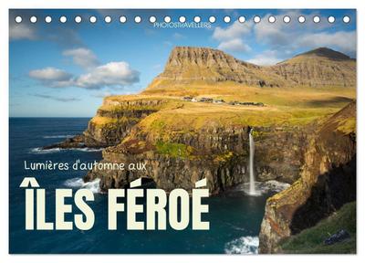 Lumières d’automne aux îles Féroé (Calendrier de bureau 2026 DIN A5 vertical), CALVENDO calendrier mensuel