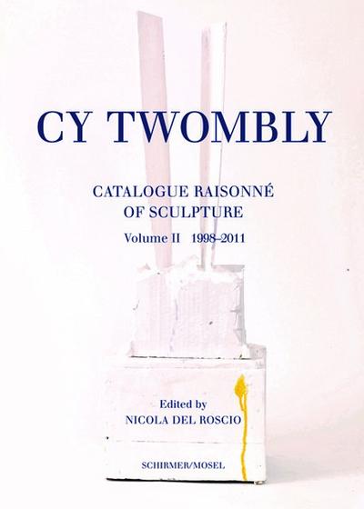 Catalogue Raisonné of Sculpture. Vol. II 1998-2011