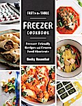 Fast to the Table Freezer Cookbook: Freezer-Friendly Recipes and Frozen Food Shortcuts