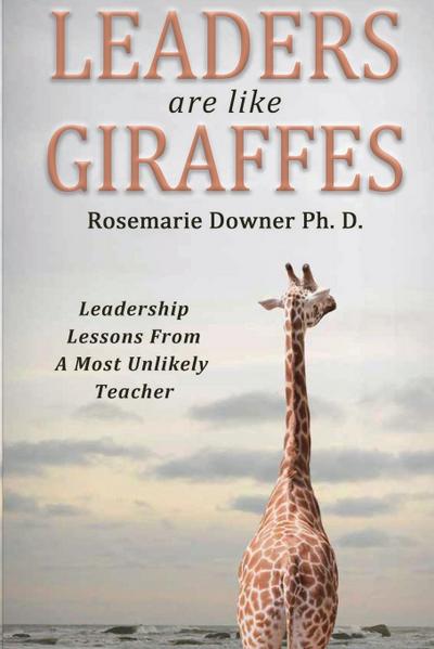Leaders Are Like Giraffes