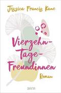Vierzehn-Tage-Freundinnen - – Was zeichnet Freundschaft für dich aus?