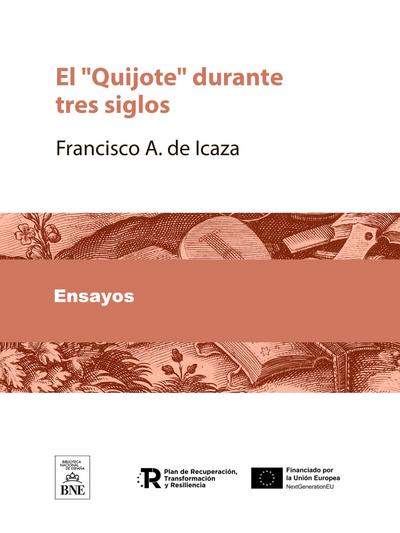 El "Quijote" durante tres siglos