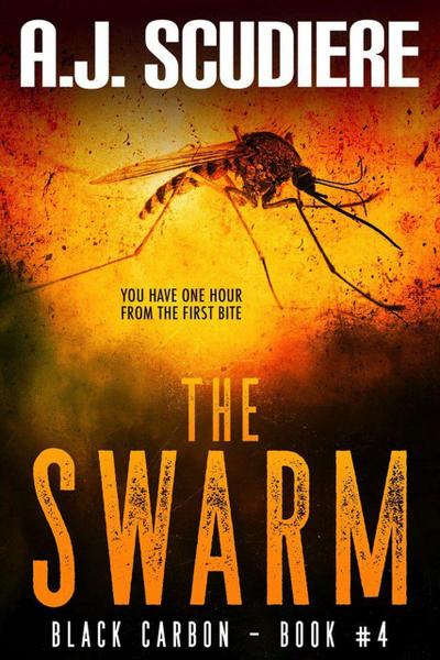The Swarm (Black Carbon, #4)