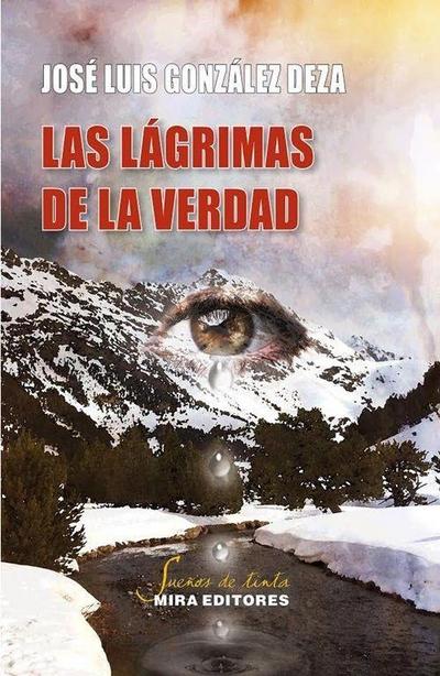 González Deza, J: Lágrimas de la verdad