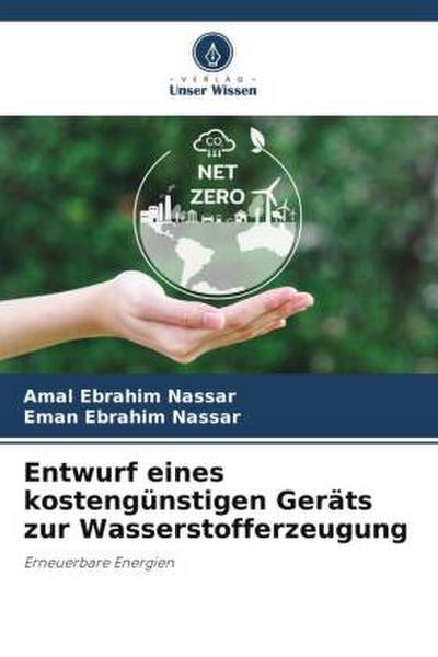 Entwurf eines kostengünstigen Geräts zur Wasserstofferzeugung