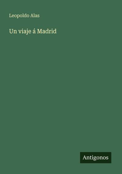 Un viaje á Madrid