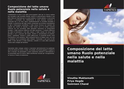 Composizione del latte umano Ruolo potenziale nella salute e nella malattia