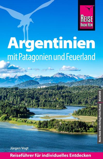 Reise Know-How Reiseführer Argentinien mit Patagonien und Feuerland
