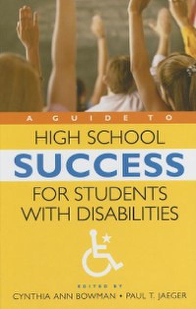 Guide to High School Success for Students with Disabilities