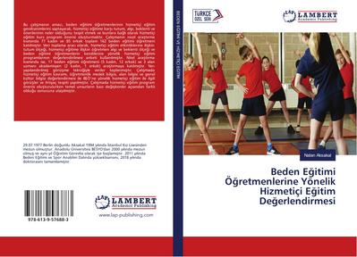 Beden E¿itimi Ö¿retmenlerine Yönelik Hizmetiçi E¿itim De¿erlendirmesi