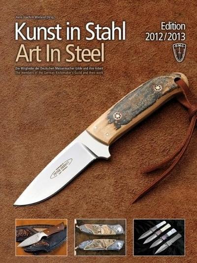 Kunst in Stahl (Art in Steel), Edition 2012/2013