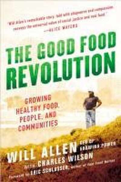 The Good Food Revolution