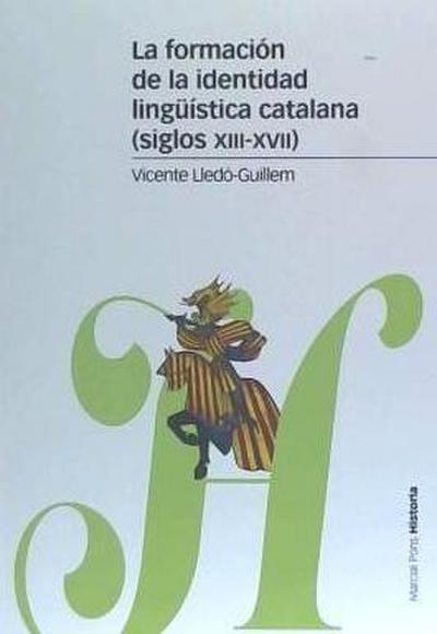 La formación de la identidad lingüística catalana, siglos XIII-XVII