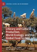 Literary and Cultural Production, World-Ecology, a