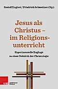 Jesus als Christus – im Religionsunterricht