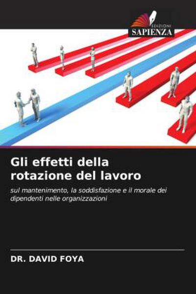 Gli effetti della rotazione del lavoro