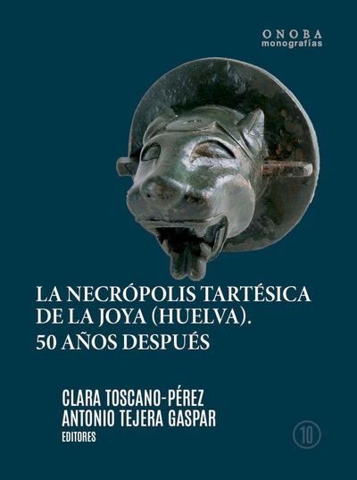 La necrópolis tartésica de La Joya, Huelva : 50 años después