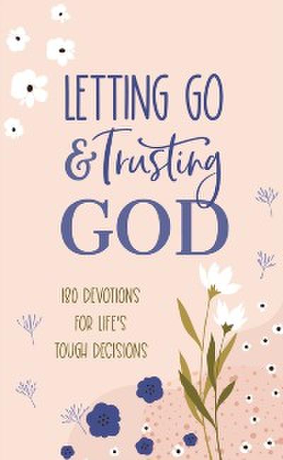 Letting Go and Trusting God