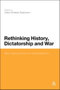 Rethinking History, Dictatorship and War