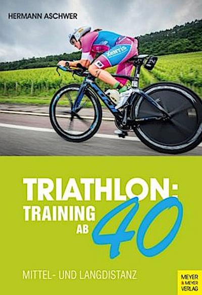 Triathlon: Training ab 40