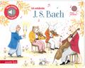 Ich entdecke J. S. Bach - Pappbilderbuch mit hochwertigem Sound (Mein kleines Klangbuch)