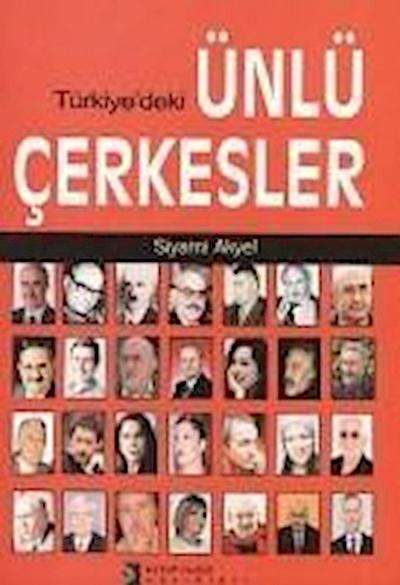 Türkiyedeki Ünlü Cerkesler