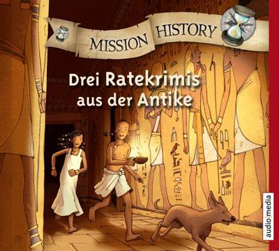 Mission History - 3 Ratekrimis aus der Antike, 6 Audio-CDs