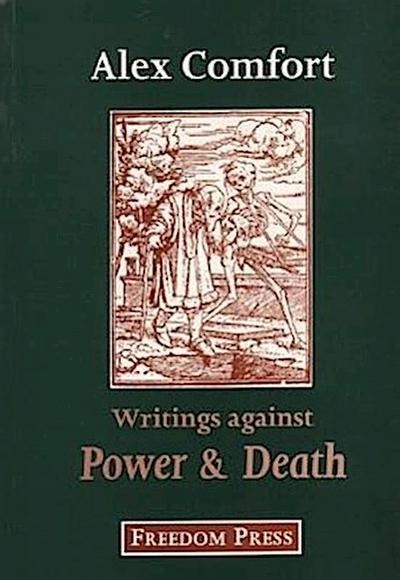 Writings Against Power and Death
