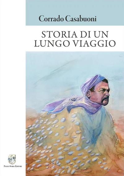 Casabuoni, C: Storia di un lungo viaggio